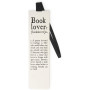 SEGNALIBRO - BOOKMARK - BOOK LOVER 